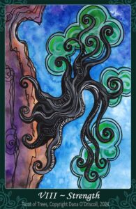 Strength from the Tarot of Trees--what we all need to get through these times!